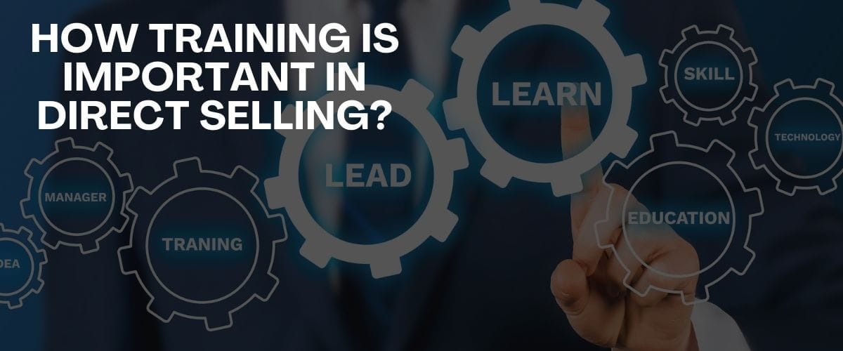 How training is important in direct selling?