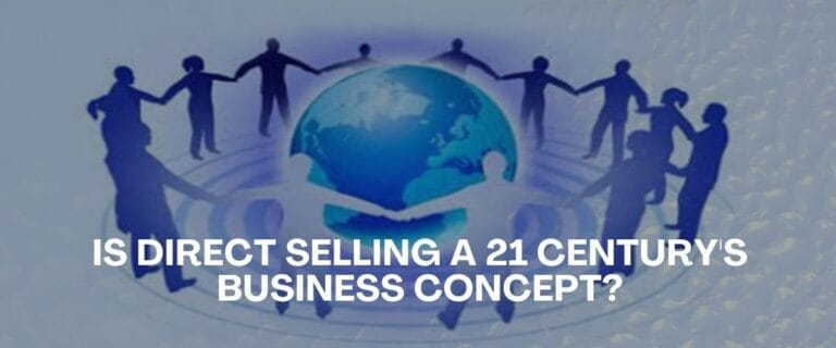 is-direct-selling-a-21century's-business-concept